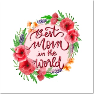 Best mom in the world Posters and Art